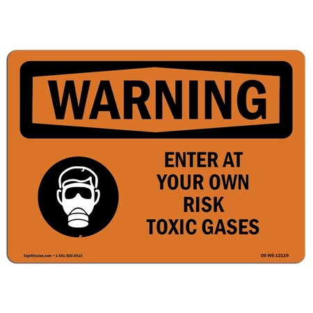 Signmission OSHA Warning Sign, 5" Height, 7" Width, Enter At Your Own Risk Toxic Gases With Symbol, Landscape OS-WS-D-57-L-12119